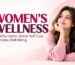 Women's wellness, healthy habits and self-care